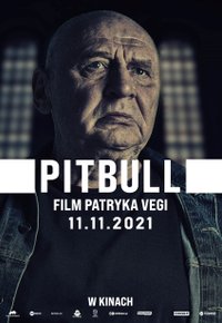 Plakat Filmu PitBull (2021)